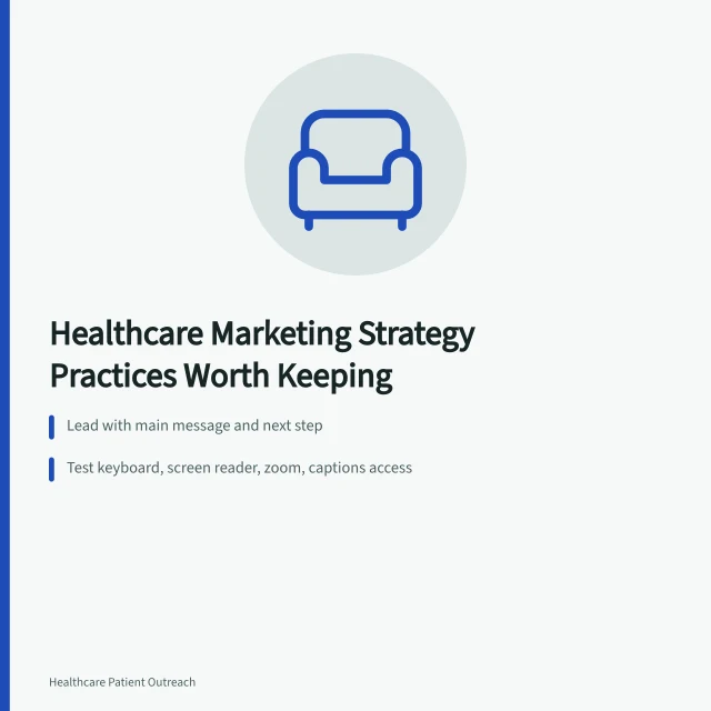 Card outlining healthcare marketing strategy practices: clear message, access testing, correction path. Healthcare Marketing Strategy Practices Worth Keeping